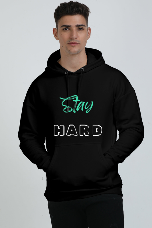 "Stay Hard" Hoodie