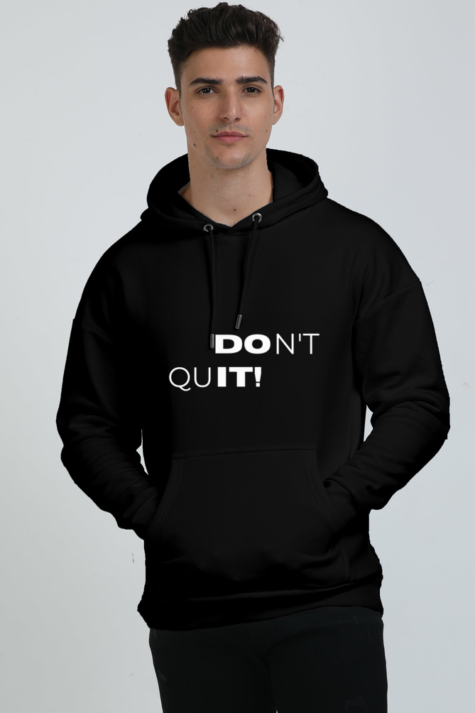 Don't Quit Hoodie