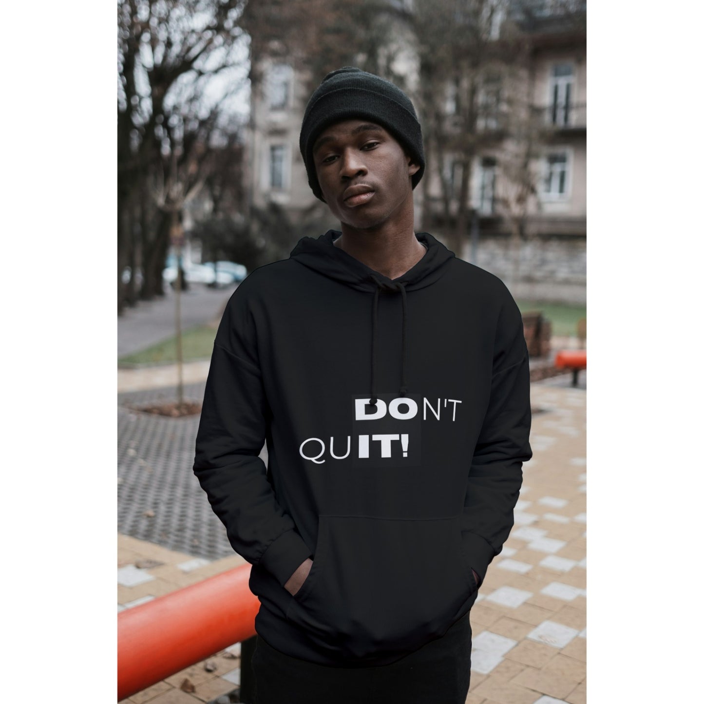 Don't Quit Hoodie